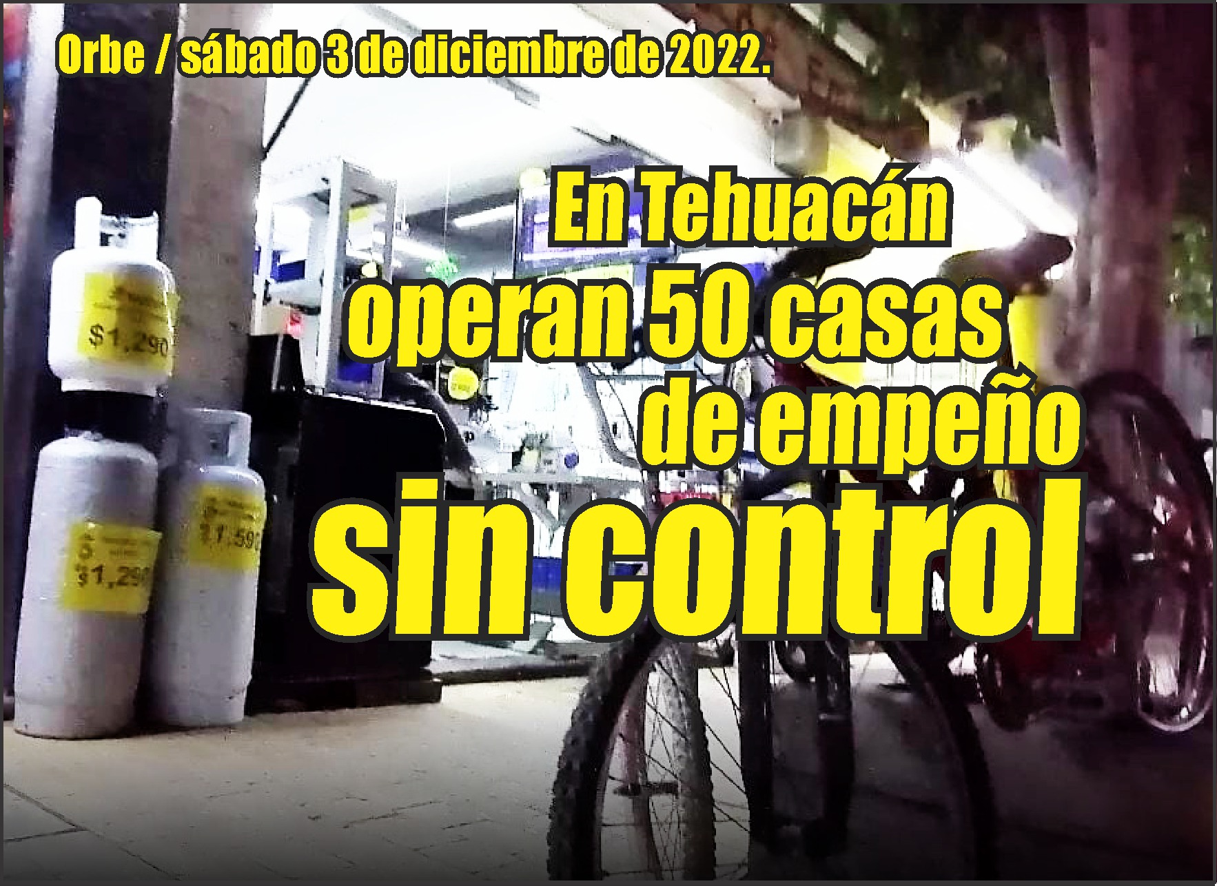Orbe / En Tehuacán operan 50 casas de empeño sin control. | Periódico Fin  de Semana